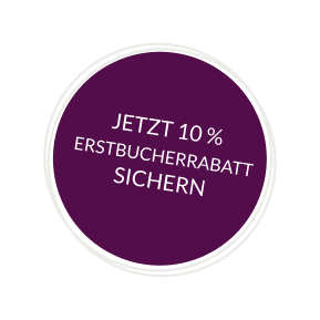 Jetzt 10 % Erstbucherrabatt sichern